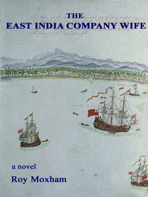 Title details for The East India Company Wife by Roy Moxham - Available
